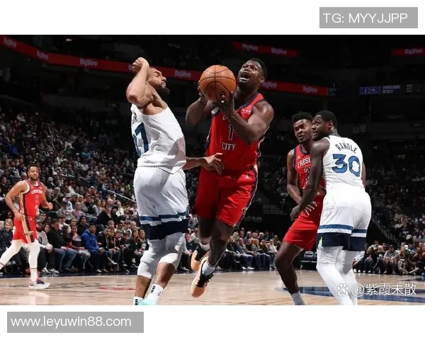 锡安半场狂砍20分4板内线冲击力十足展现健康状态